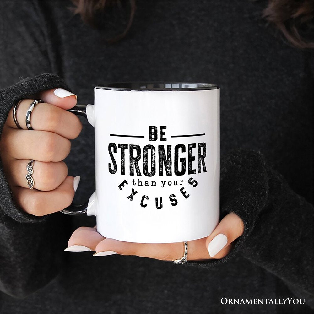Be Stronger Than Your Excuses Mug White | Ashley Stewart