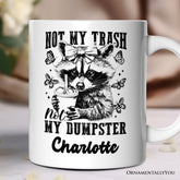 Not My Trash Not My Dumpster Mug | Ashley Stewart