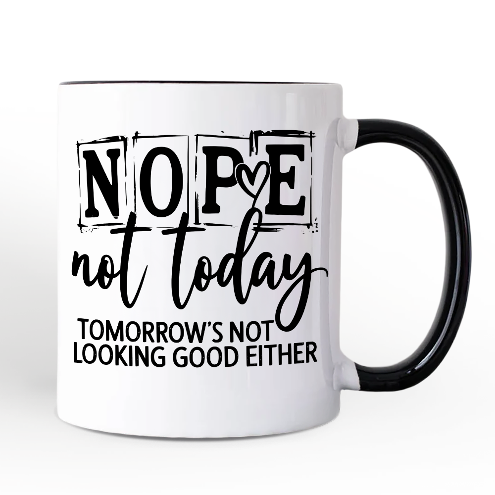 Nope Not Today Ceramic Mug White | Ashley Stewart