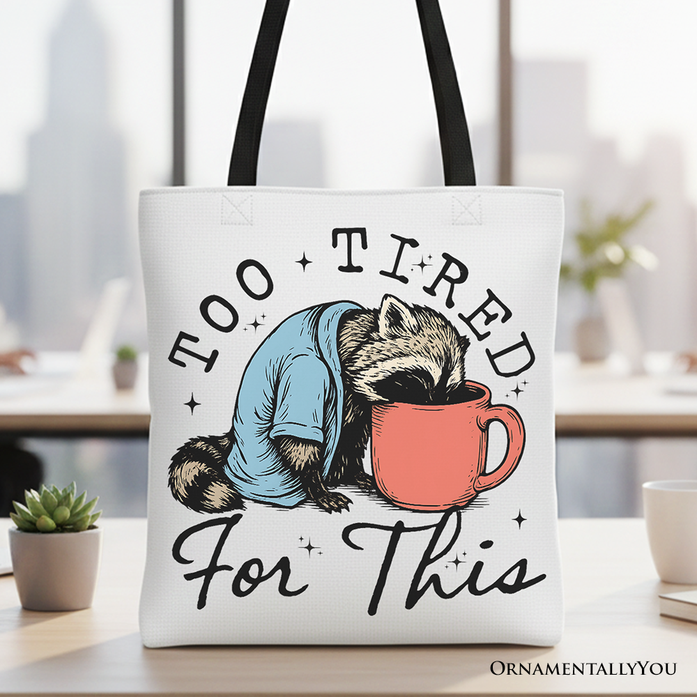 Too Tired for This Funny Tote Bag White | Ashley Stewart