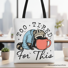 Too Tired for This Funny Tote Bag White | Ashley Stewart
