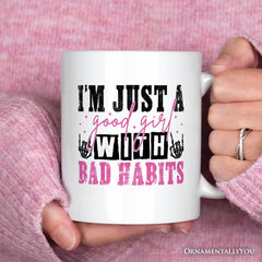 Good Girl With Bad Habits Mug White | Ashley Stewart